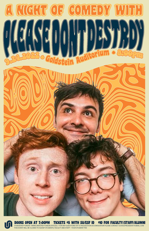 Please Don’t Destroy is a comedy trio from New York City,  known for writing and making videos for Saturday Night Live